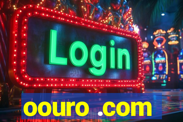 oouro .com